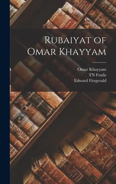 Rubaiyat of Omar Khayyam - Hardcover