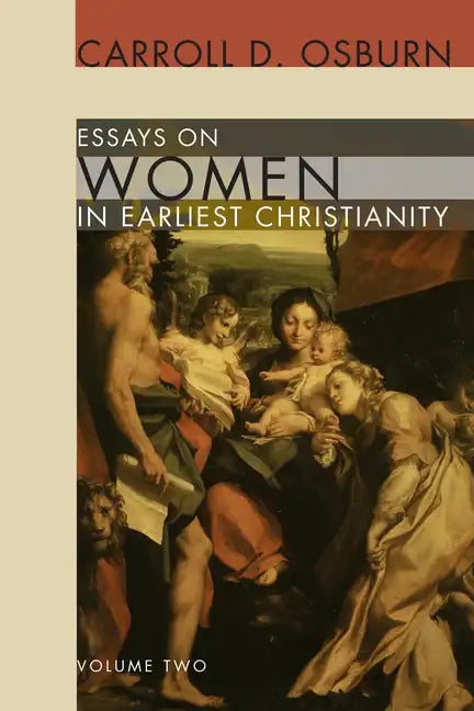 Essays on Women in Earliest Christianity, Volume 2 - Paperback