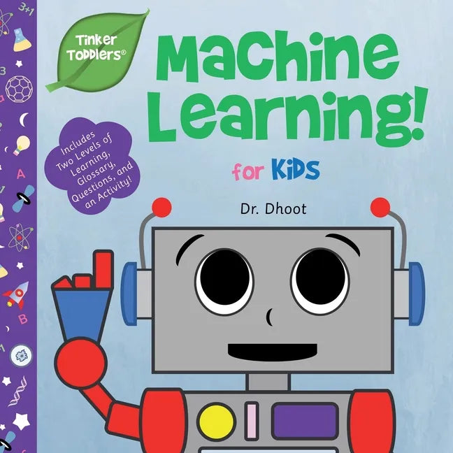 Machine Learning for Kids (Tinker Toddlers) - Paperback