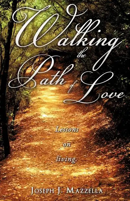 Walking the Path of Love - Paperback