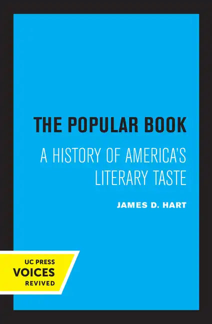 The Popular Book: A History of America's Literary Taste - Paperback