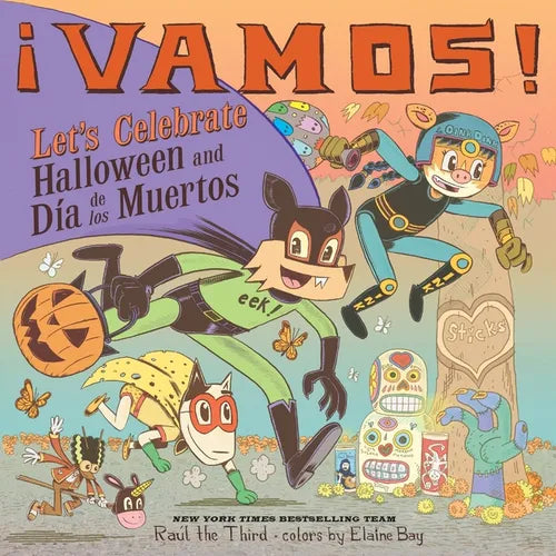 ?Vamos! Let's Celebrate Halloween and D?a de Los Muertos: A Halloween and Day of the Dead Celebration - Hardcover