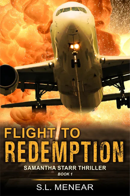Flight to Redemption (A Samantha Starr Thriller, Book 1): Large Print Edition - Paperback
