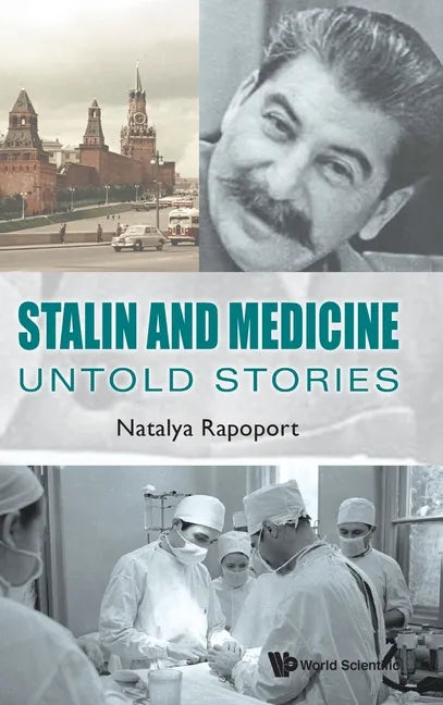 Stalin and Medicine: Untold Stories - Hardcover