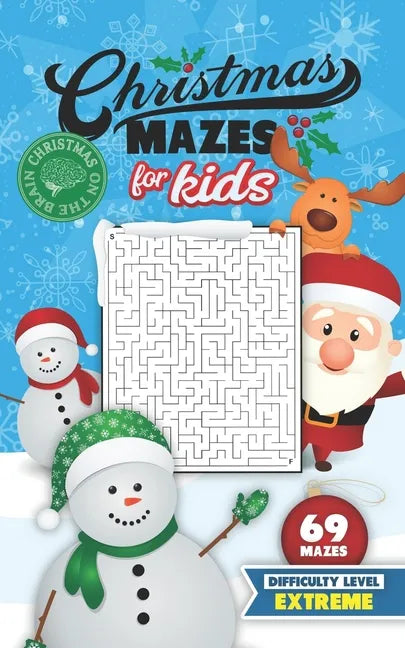 Christmas Mazes for Kids 69 Mazes Difficulty Level Extreme: Fun Maze Puzzle Activity Game Books for Children - Holiday Stocking Stuffer Gift Idea - Sn - Paperback