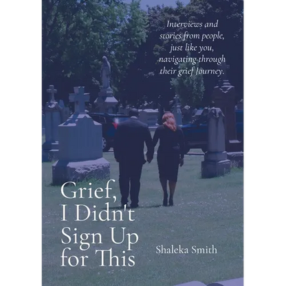 Grief, I Didn't Sign Up for This - Paperback