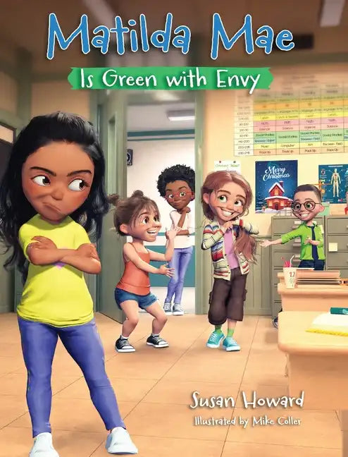 Matilda Mae is Green With Envy - Hardcover