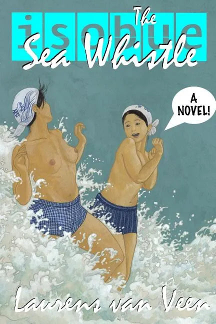 The Sea Whistle - Paperback