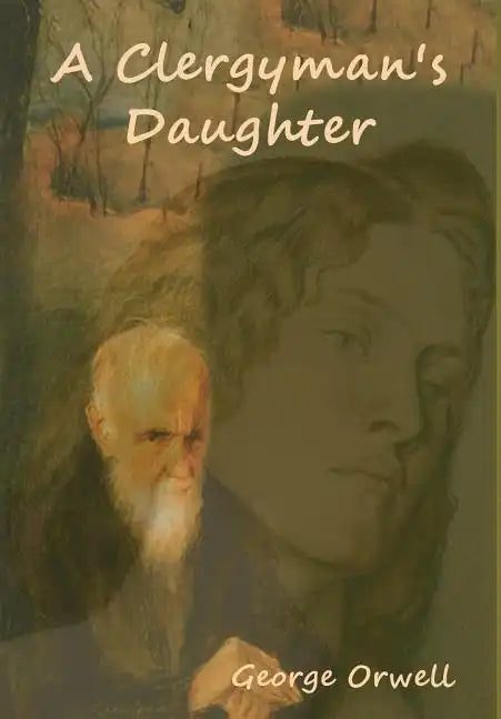 A Clergyman's Daughter - Hardcover