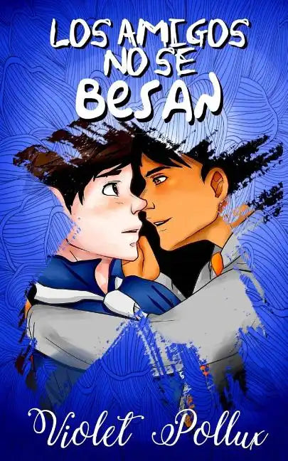 Los amigos no se besan - Paperback