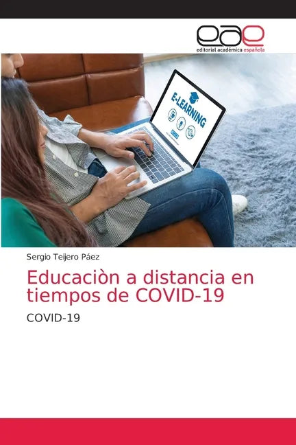 Educaciòn a distancia en tiempos de COVID-19 - Paperback
