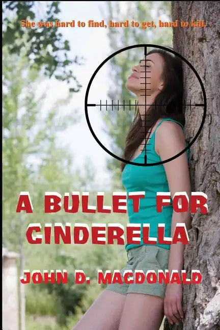 A Bullet for Cinderella - Paperback