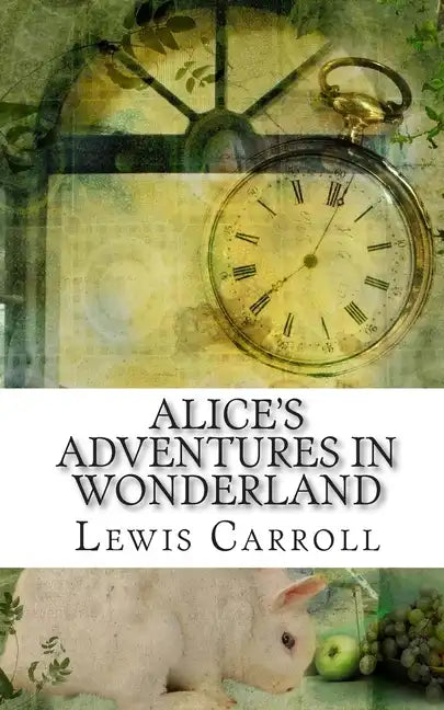 Alice's Adventures In Wonderland: Academic Edition - Paperback