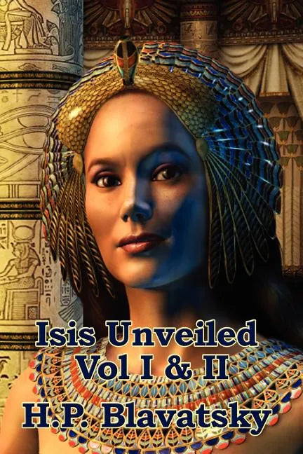 Isis Unveiled Vol I & II - Paperback