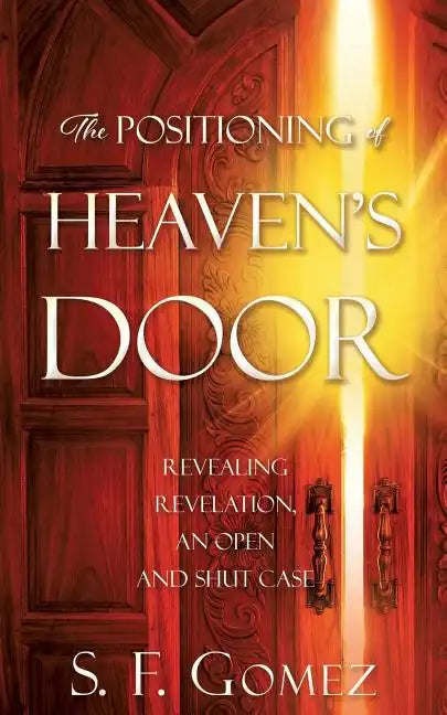 The Positioning of Heaven's Door - Paperback