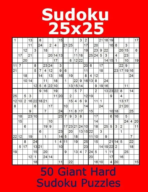 Sudoku 25x25 50 Giant Hard Sudoku Puzzles - Paperback