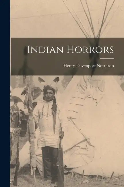 Indian Horrors - Paperback