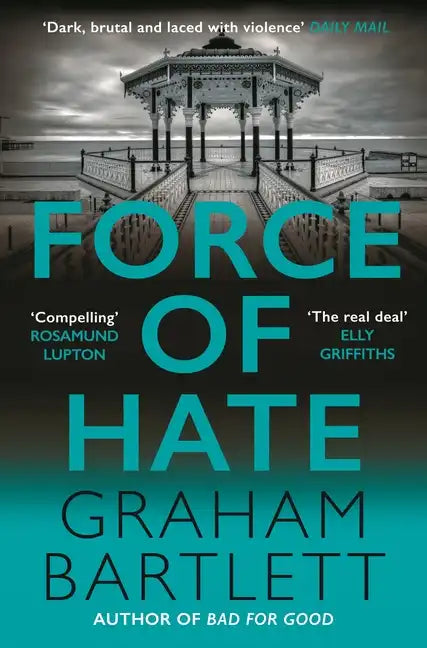 Force of Hate: From the Top Ten Bestselling Author - Hardcover