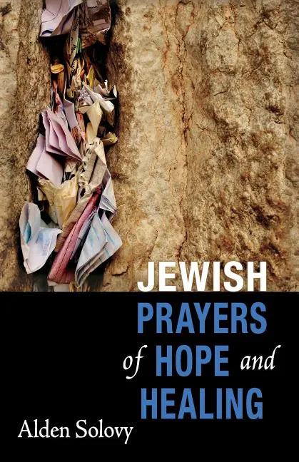 Jewish Prayers of Hope and Healing - Paperback