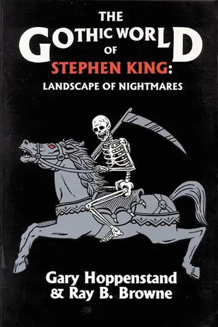 Gothic World of Stephen King: Landscape of Nightmares - Hardcover