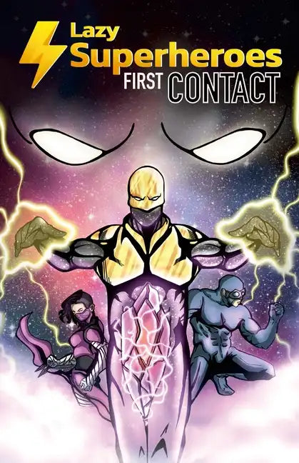 Lazy Superheroes #1 - First Contact - Paperback