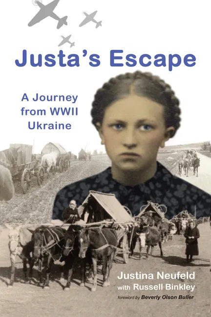 Justa's Escape: A Journey from WWII Ukraine - Hardcover