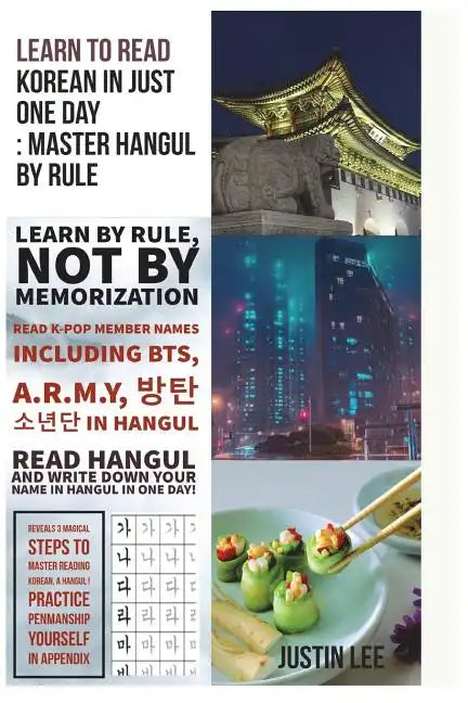 Learn to read Korean in just one day: Master Hangul by rule: Penmanship practice and names of K-POP members - Paperback