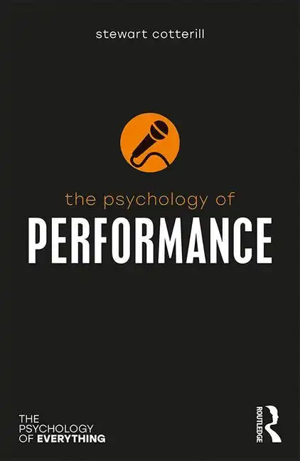 The Psychology of Performance - Paperback