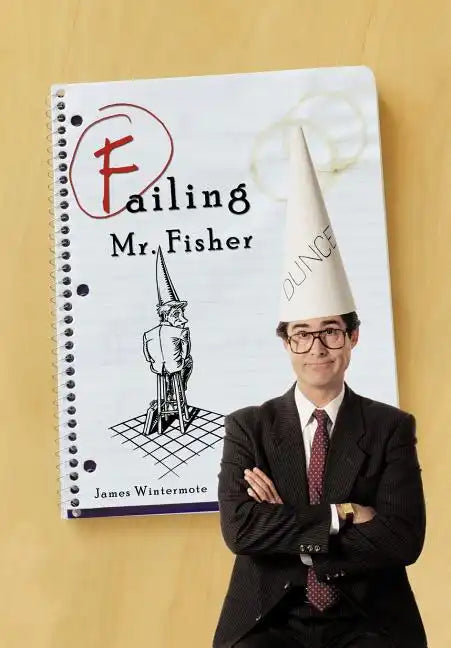 Failing Mr. Fisher - Hardcover