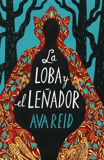 Loba Y El Leñador, La - Paperback