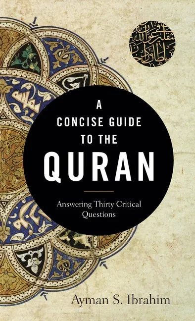 A Concise Guide to the Quran - Hardcover