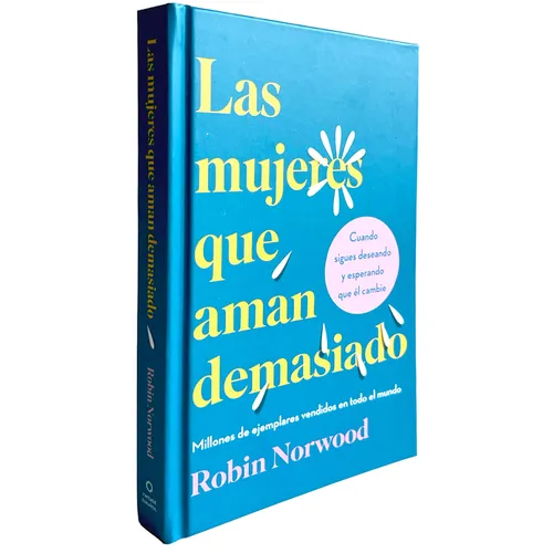 Las Mujeres Que Aman Demasiado (Edición de Regalo) / Women Who Love Too Much - Hardcover