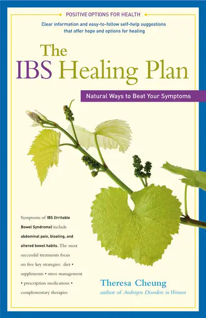 The Ibs Healing Plan: Natural Ways to Beat Your Symptoms - Hardcover