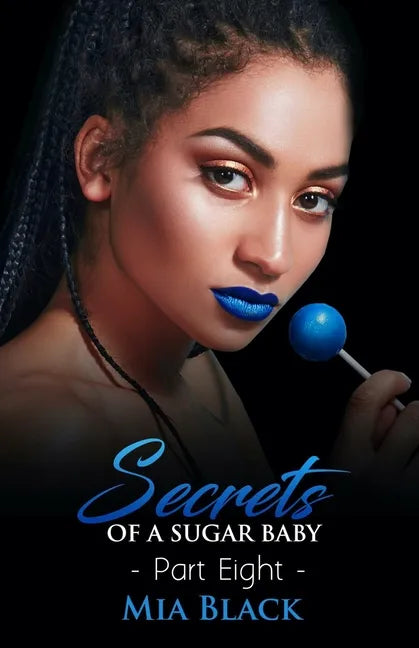 Secrets Of A Sugar Baby 8 - Paperback