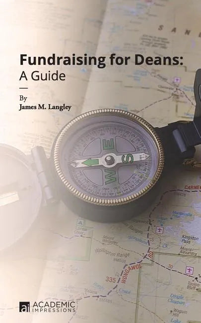 Fundraising for Deans: A Guide - Paperback