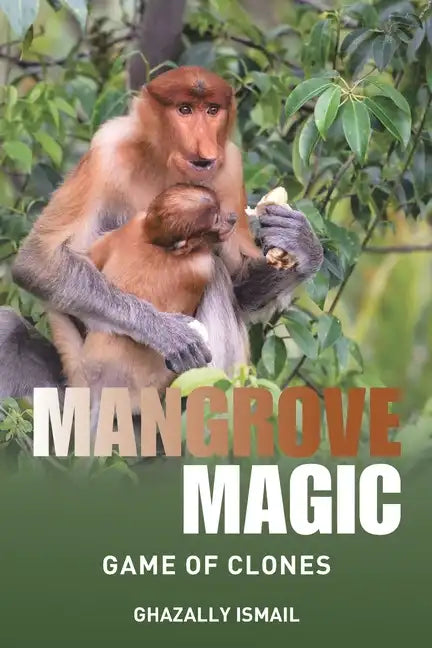 Mangrove Magic: Game of Clones - Paperback