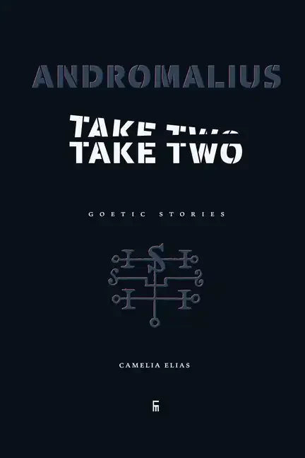 Andromalius, Take Two: Goetic Stories - Paperback