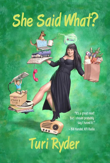She Said What?: (A Life on the Air) - Paperback