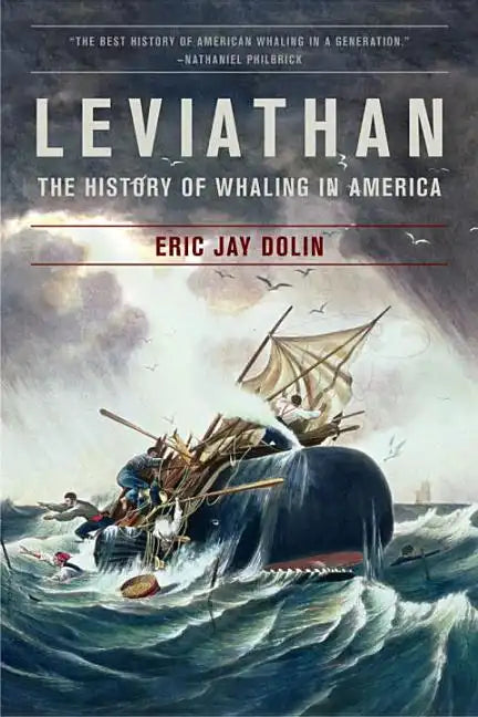 Leviathan: The History of Whaling in America - Paperback