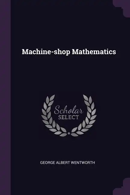 Machine-shop Mathematics - Paperback
