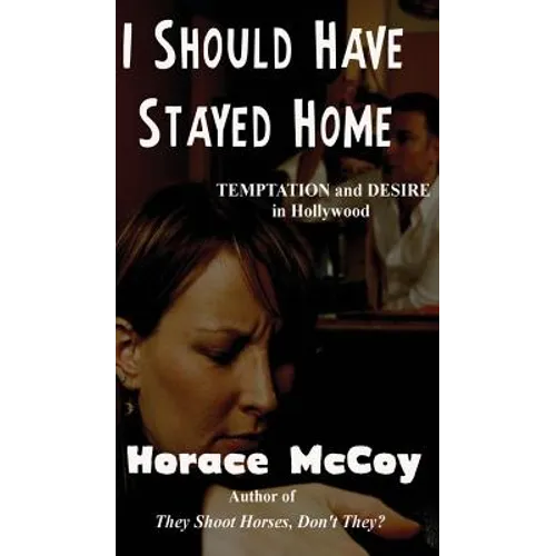 I Should Have Stayed Home - Hardcover