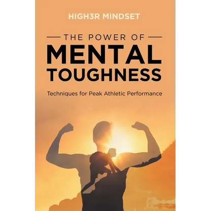 The Power of Mental Toughness - Paperback