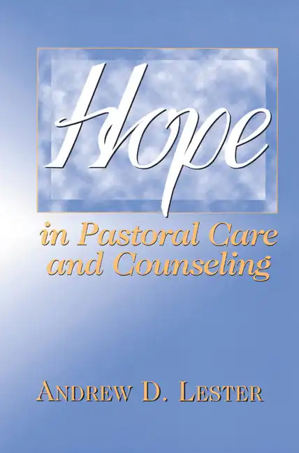 Hope in Pastoral Care and Counseling - Paperback