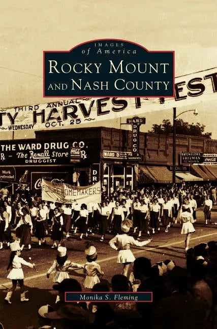 Rocky Mount and Nash County - Hardcover