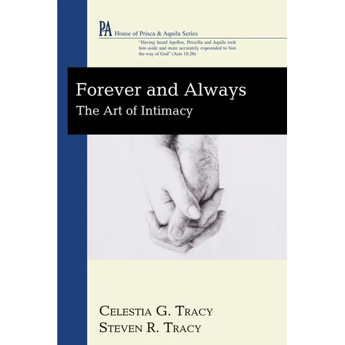 Forever and Always: The Art of Intimacy - Hardcover