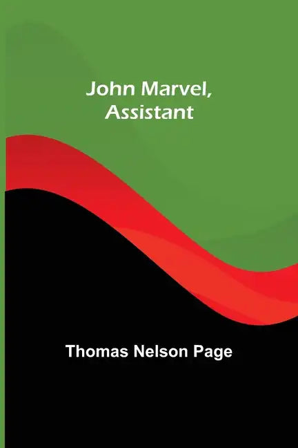 John Marvel, Assistant - Paperback