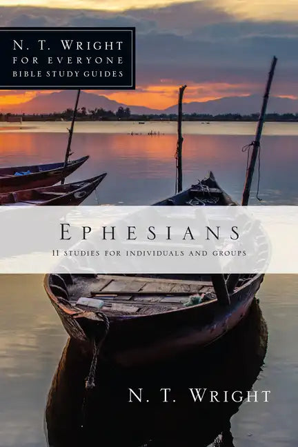 Ephesians: 11 Studies for Individuals and Groups - Paperback