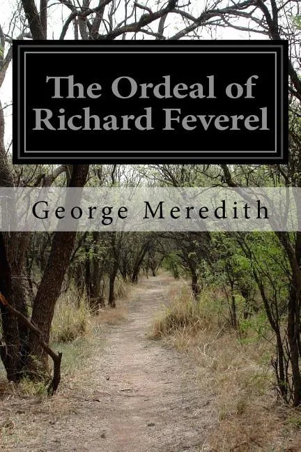 The Ordeal of Richard Feverel - Paperback