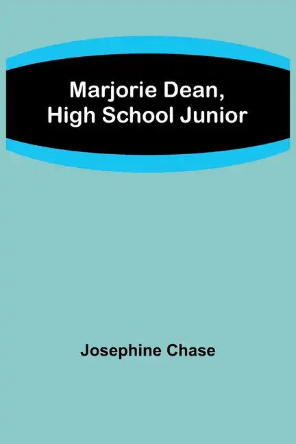 Marjorie Dean, High School Junior - Paperback