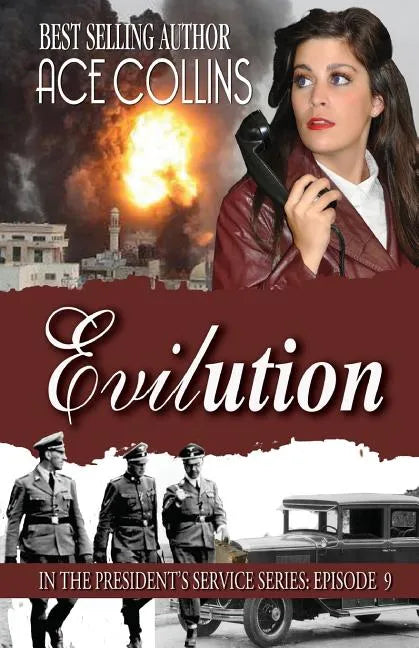 Evilution: In the President's Service: Episode 9 - Paperback